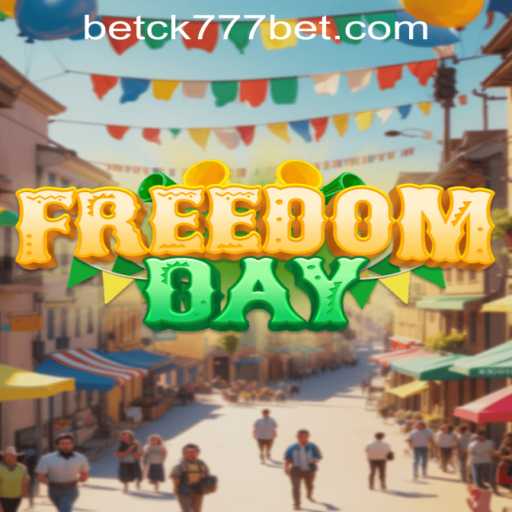 Exploring the Dynamic World of FreedomDay and the Role of ck777bet